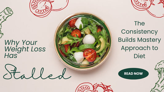 Why Your Weight Loss Stalled: The Consistency Builds Masters Approach to Diet